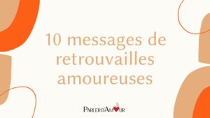 messages de retrouvailles amoureuses