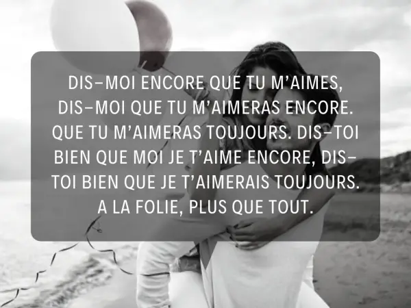 Ya Que Moi Qui T'aimeras Toujours Sans Condition Je t'aime à la folie : 30 SMS d'amour fou - Parler d'Amour