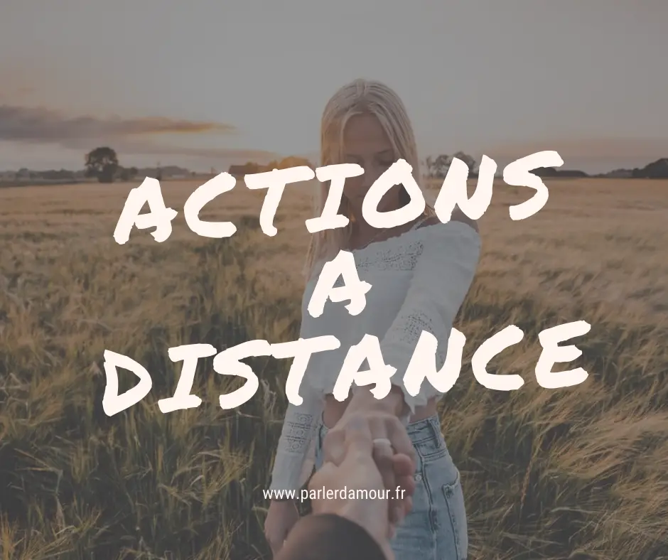 action ou vérité à distance : action