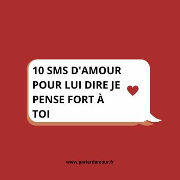 Je N arrete Pas De Penser à Lui 100 SMS pour dire je pense à toi mon amour