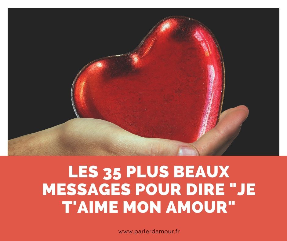 Je T Aime Mon Amour Les 35 Plus Beaux Messages Parler D Amour