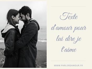 Long Texte D Amour Pour Lui Dire Je T Aime Parler D Amour