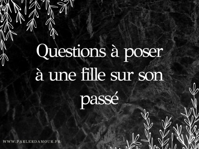 Questions à poser à une fille : 100 questions pour faire connaissance