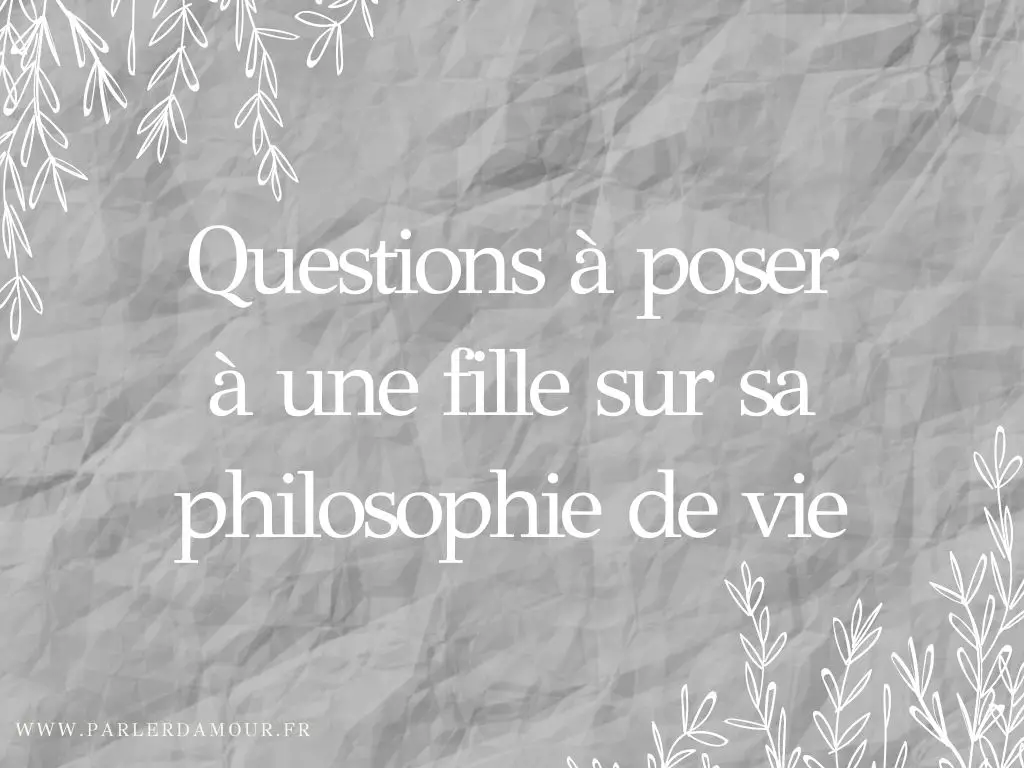 questions à poser à une fille pour faire connaissance