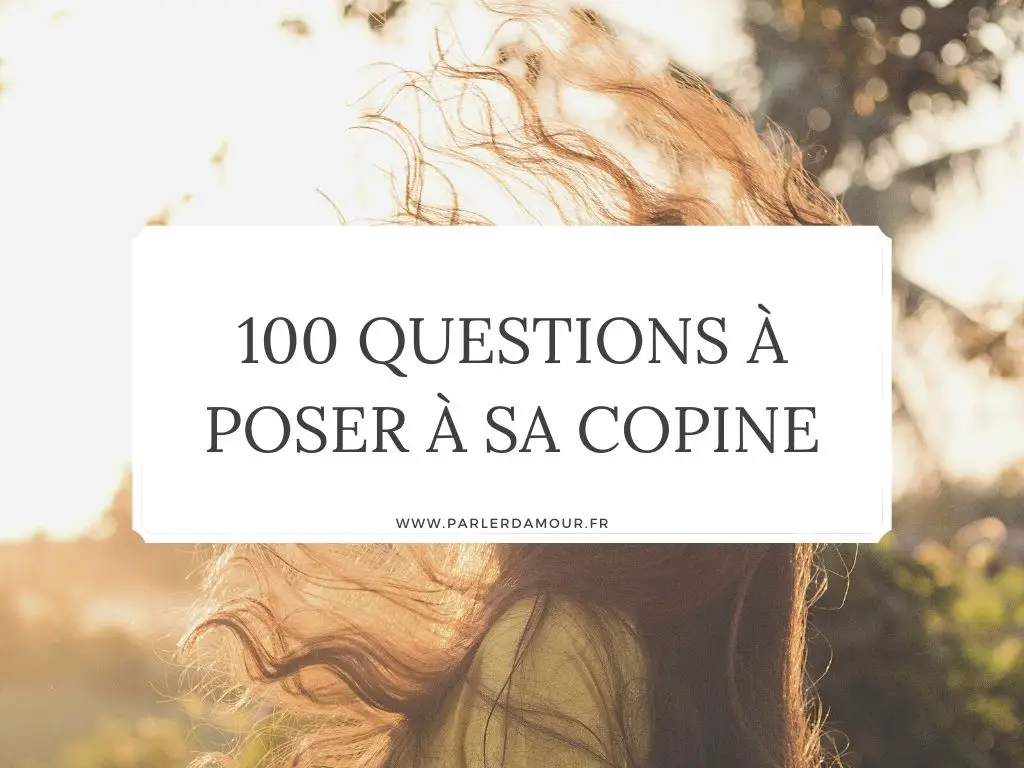 questions à poser à sa copine