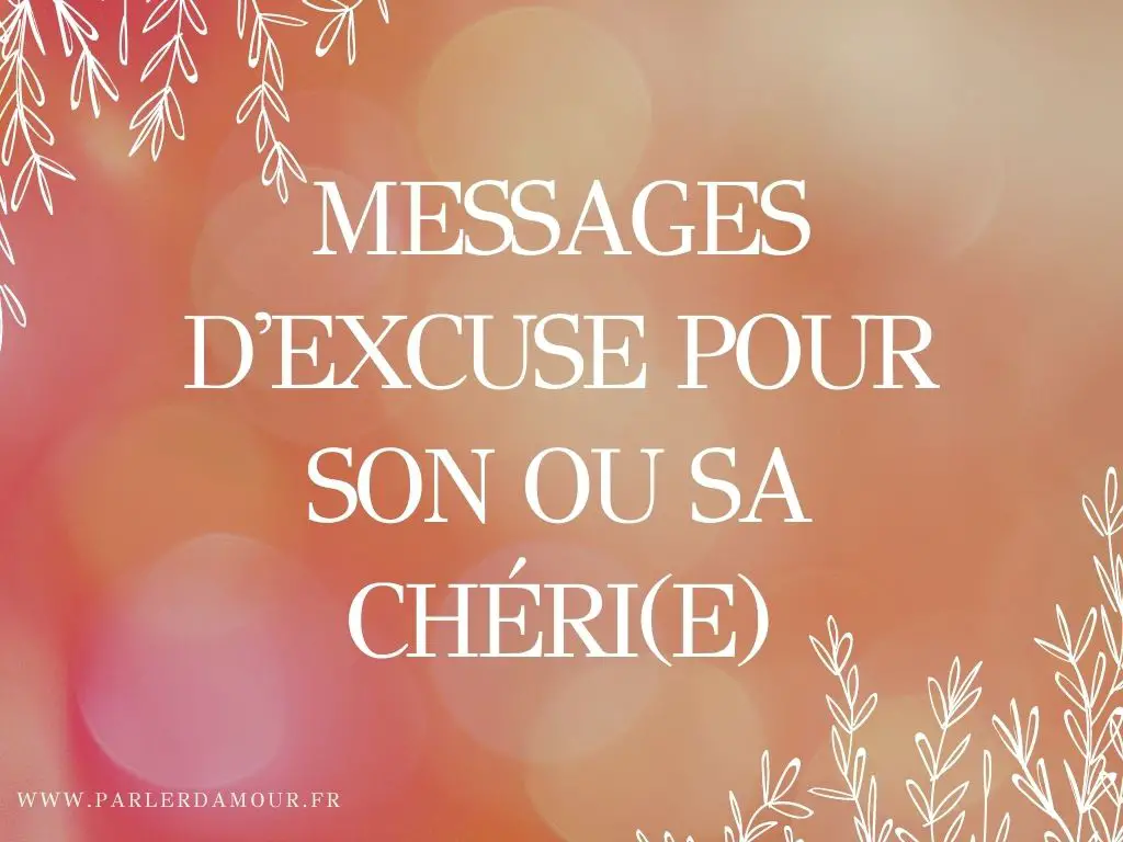 Messages d'excuse pour se faire pardonner 