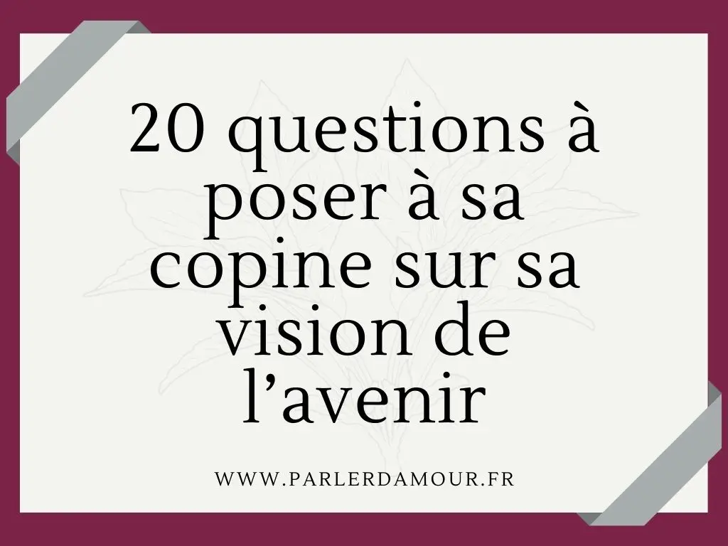 27++ Questions a poser a son partenaire  