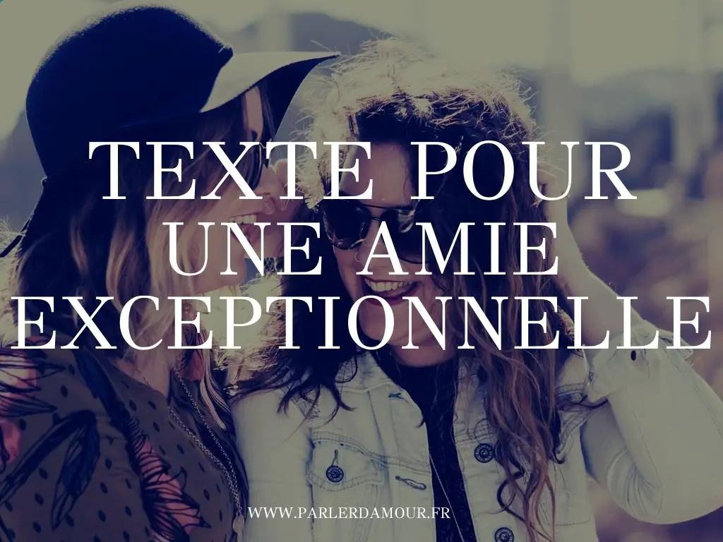 texte pour une amie exceptionnelle