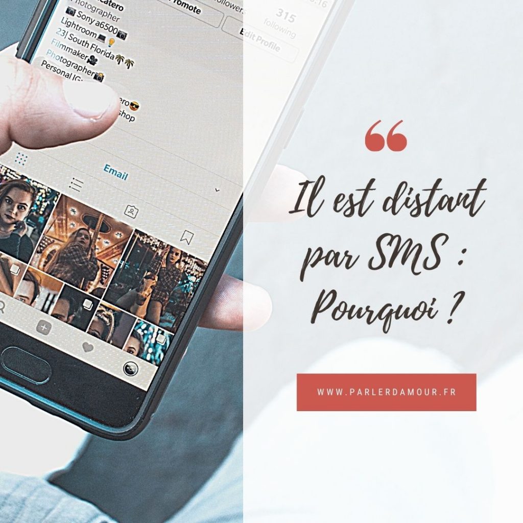 Il est distant par sms