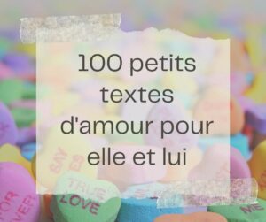 100 exemples de petit texte d'amour