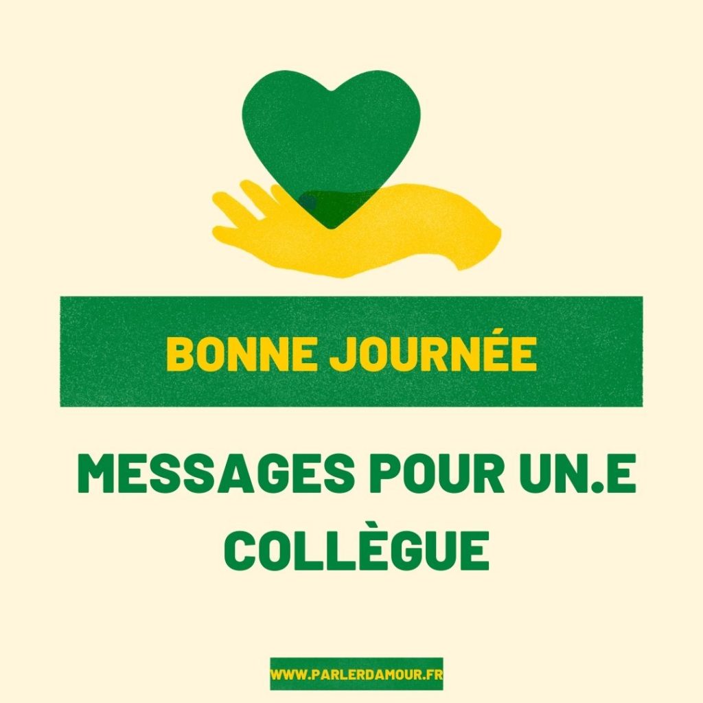 bonne journée message pour un collègue