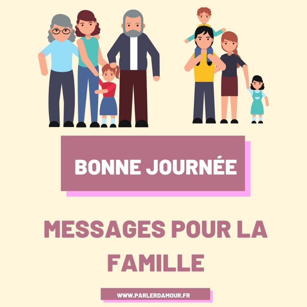 bonne journée message pour la famille