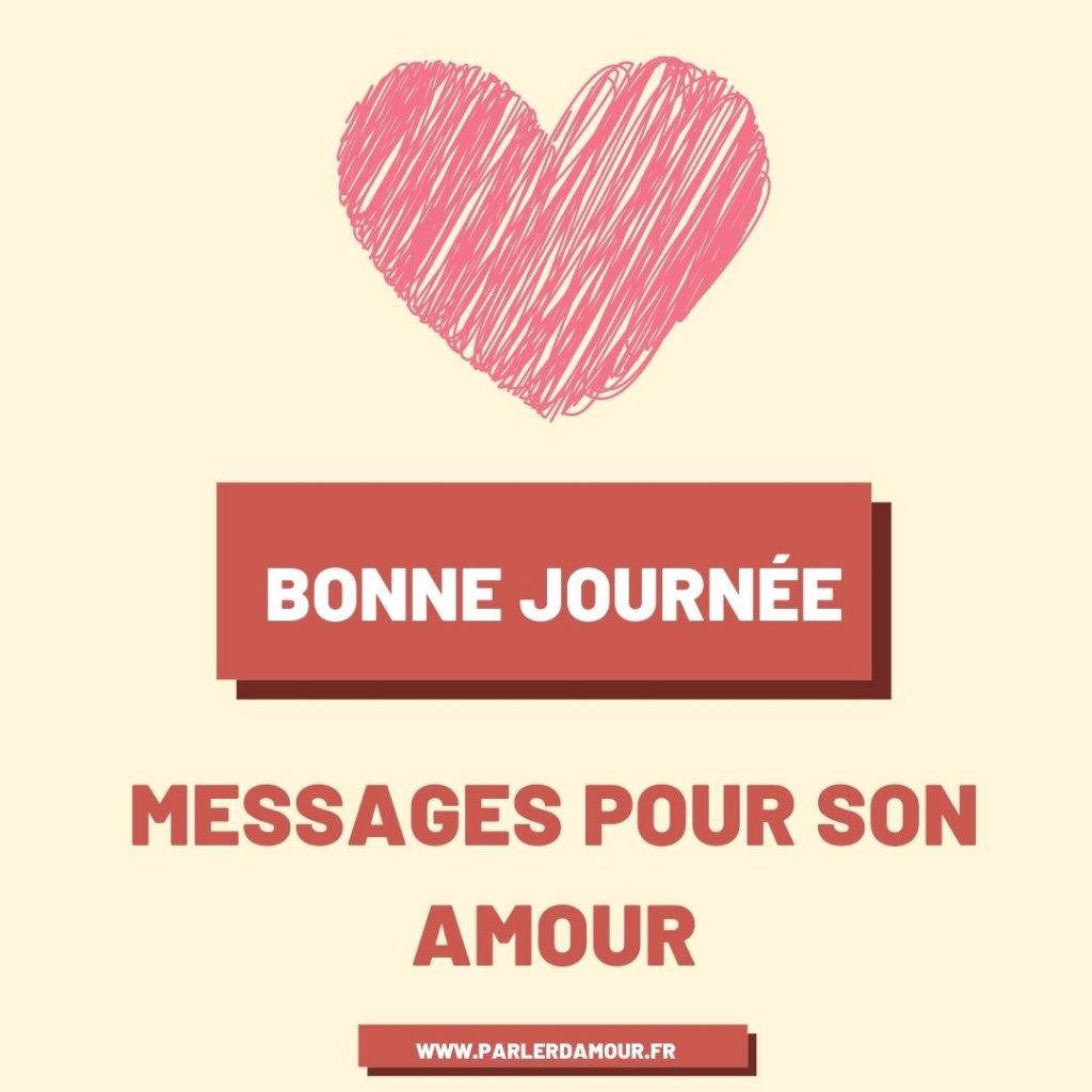 bonne journée message pour son amour