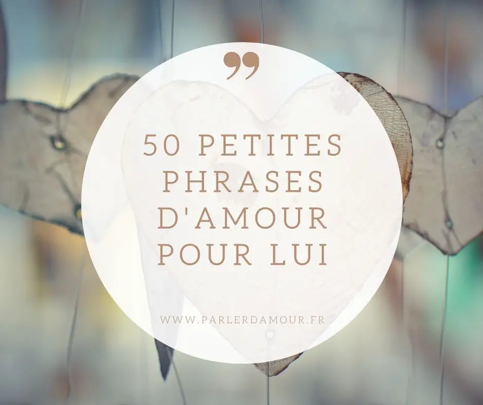 Petites phrases d'amour pour lui