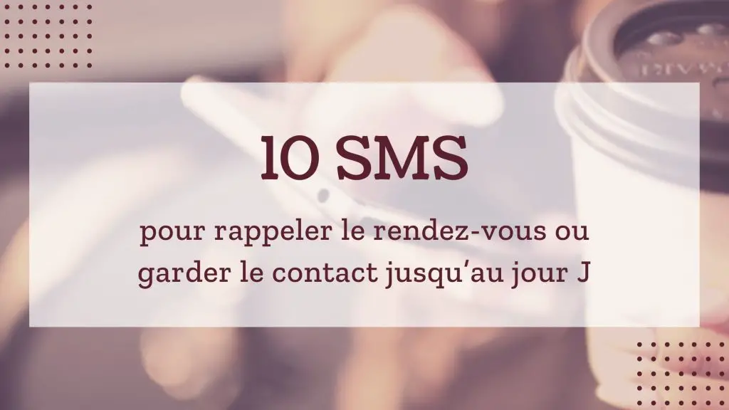 SMS à envoyer avant une première rencontre