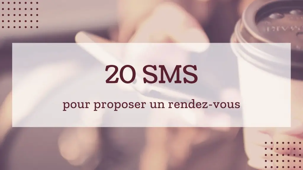 SMS à envoyer avant une première rencontre