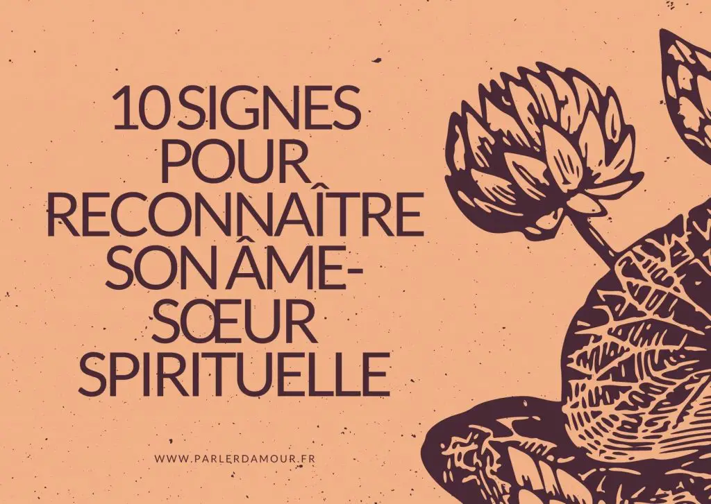 signes pour reconnaître son âme-soeur spirituelle