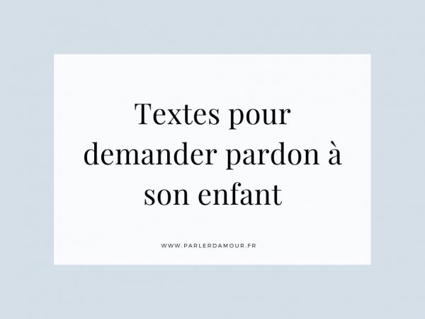 Textes pour demander pardon à quelqu'un : 12 messages touchants