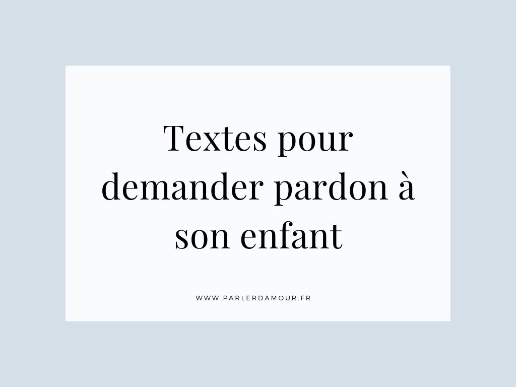 Textes pour demander pardon à quelqu'un 