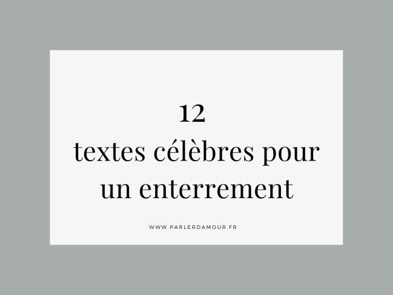 Textes célèbres pour un enterrement