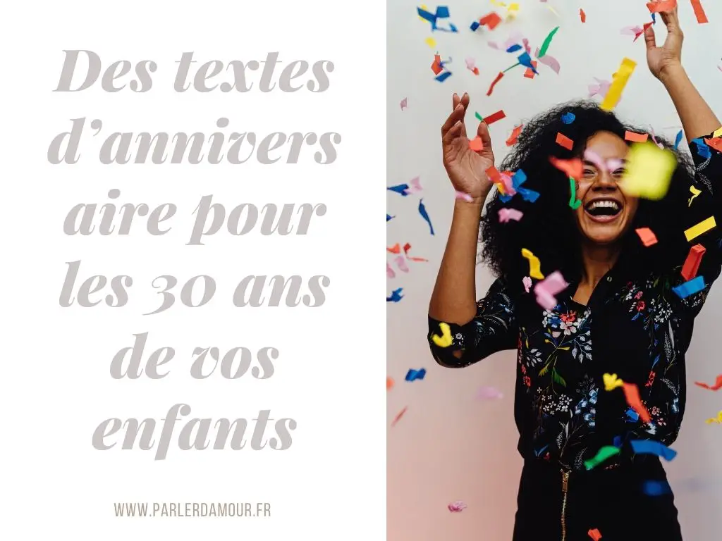 textes d'anniversaire pour les 30 ans