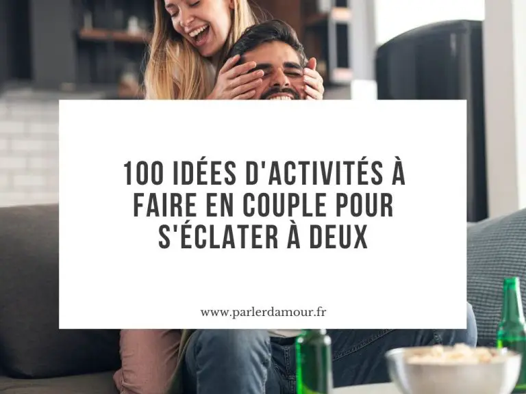 100 idées d'activités à faire en couple pour s'éclater à deux