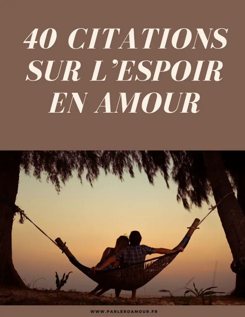  citations sur l’espoir en amour