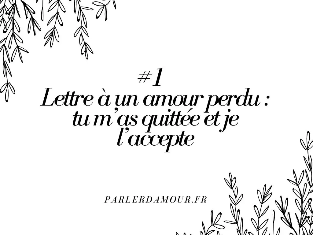 écrire une lettre à son ex pour tourner la page