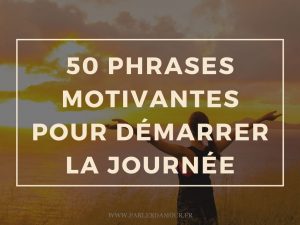 Citations motivation : 50 phrases motivantes pour démarrer la journée