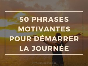 Citations motivation : 50 phrases motivantes pour démarrer la journée