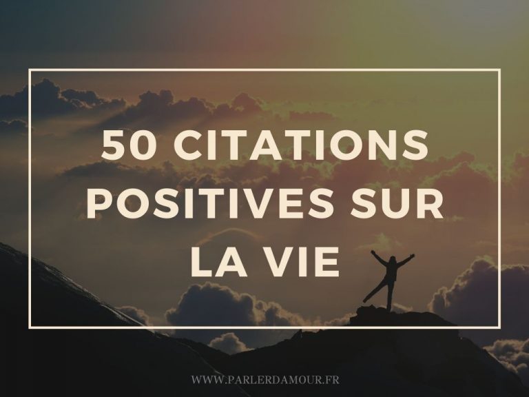 50 citations positives sur la vie Parler d #39 Amour 50 citations positives sur la vie Parler d #39 Amour