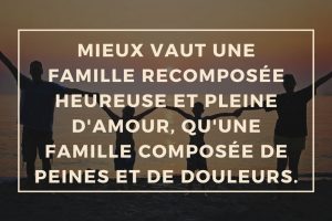 30 citations sur la famille recomposée