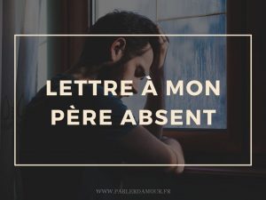 lettre à mon père absent