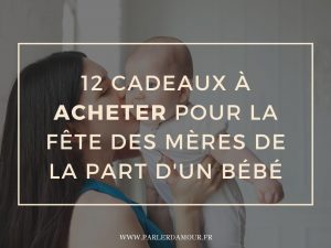 idées de cadeaux de fête des mères de la part d'un bébé