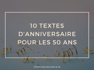 textes d'anniversaire pour les 50 ans