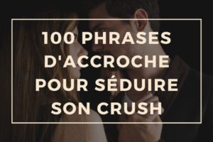 100 phrases de lover pour séduire à tous les coups (ou pas)