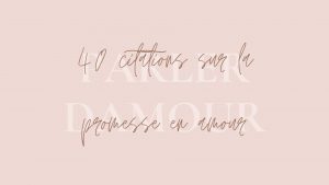 citations sur la promesse en amour