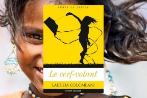 Le cerf-volant de Laetitia Colombani : un mauvais livre sans forme ni fond