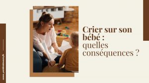 Crier sur son bébé