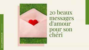 messages d'amour pour son chéri