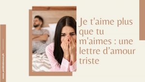 Je t'aime plus que tu m'aimes