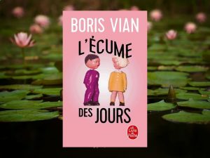 l'ecume des jours boris