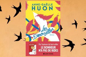 Les demoiselles de Anne-Gaëlle Huon : Coup de coeur ♥