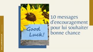 messages d'encouragement bonne chance