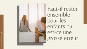 rester ensemble pour les enfants