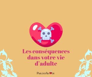 conséquences d'avoir grandi dans une famille toxique