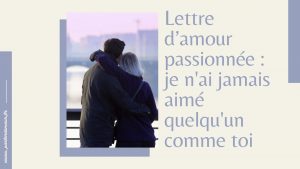 lettre d'amour passionnée