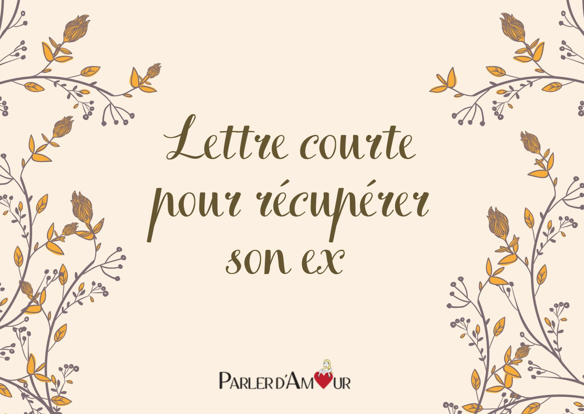 Lettre pour récupérer son ex : 10 modèles magiques