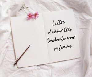 lettre d'amour pour elle touchante