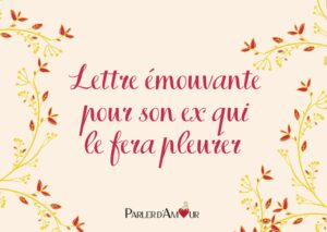 lettre émouvante pour son ex qui le fera pleurer